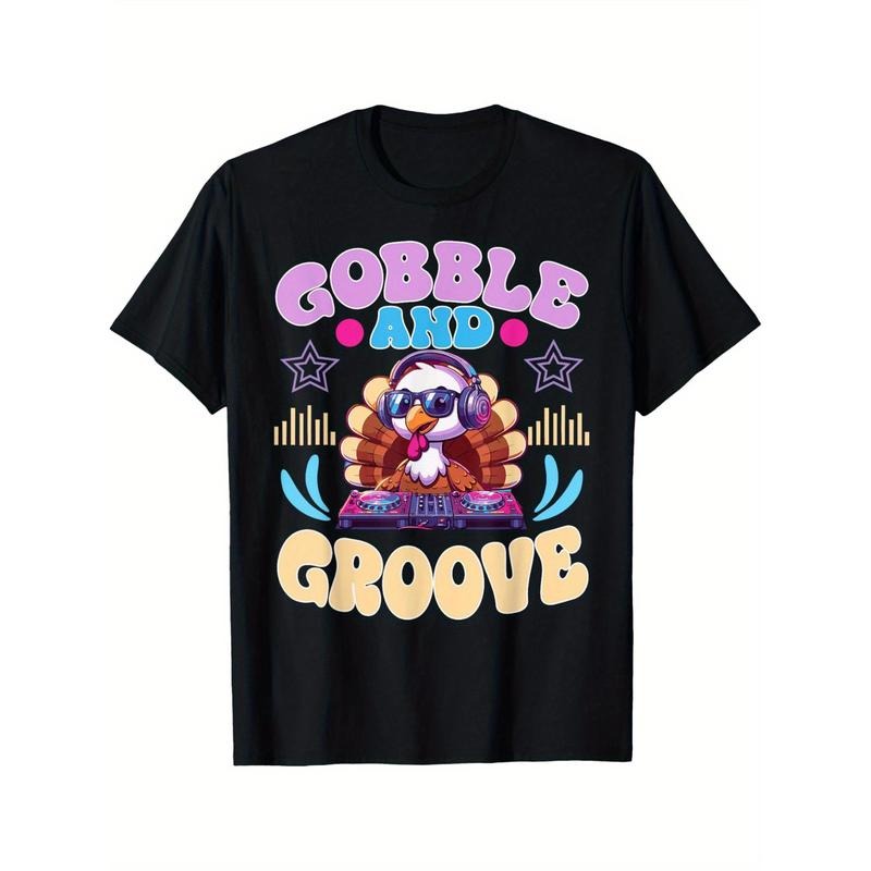 Autumn Thanksgiving Gobble And Groove Turkey Day T-Shirt T-Shirt 220g 10000 Links made in usa