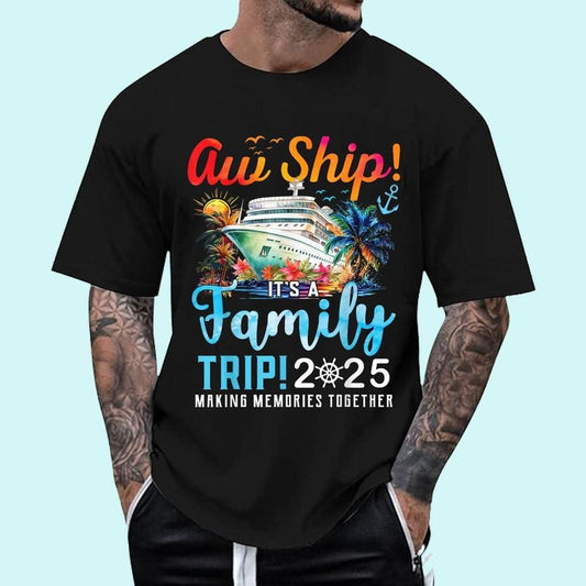 Aw Ship It's A Family Trip 2025 Family Matching Cruise Trip Unisex T-Shirt, Cotton 100%, Top Trending Fashion