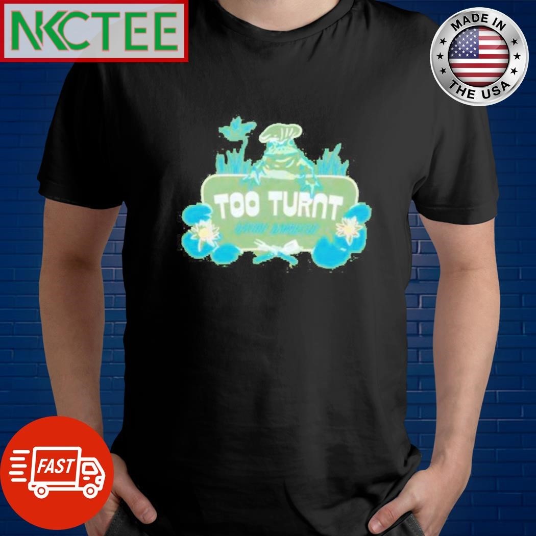 Awesome Too Turnt Tony Bayou BBQ frog shirt