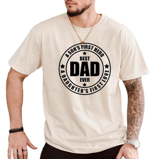 B*St Dad Ever Shirt, Son's First Hero Daughter's First Love Tshirt, Father's Day Gift, Husband Shirt, Daddy Tee, Regular Fit Short Sleeve Tee, Casual Clothing graphic