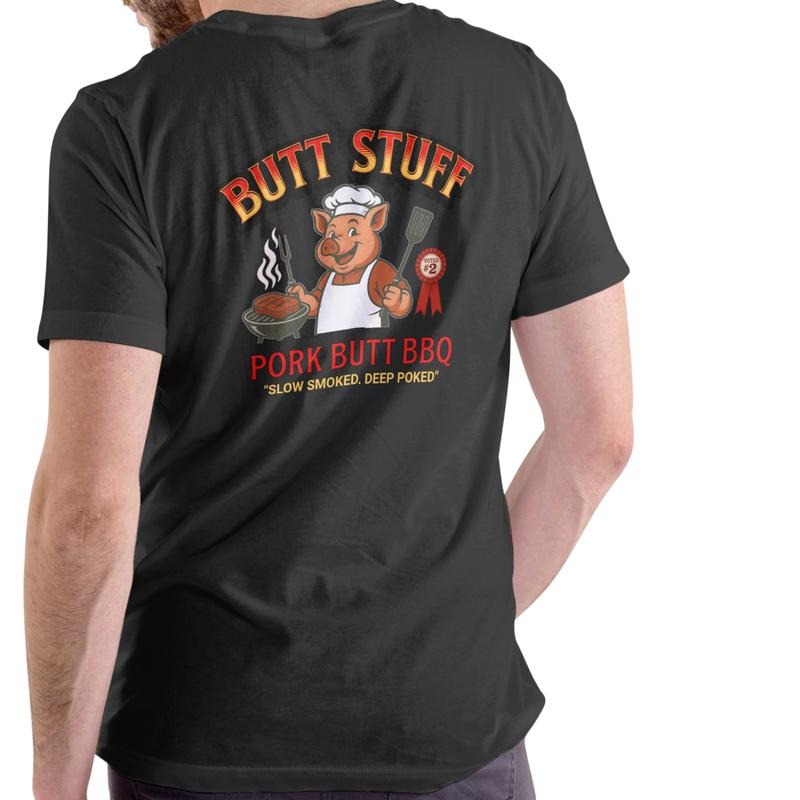 BUTT STUFF PORK BUTT BBQ T Shirt, Unisex Cotton Hoodie, Sweatshirt | FreshTeex.com