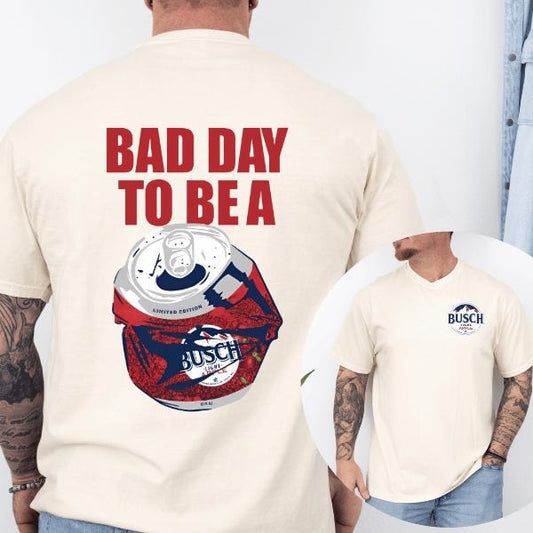 Bad Day to Be a Busch Light Apple 2 Sided T-Shirt, Busch Apple Funny Tee, Gift for Men for Woman, Menswear Graphic Tee Casual Top for Unisex
