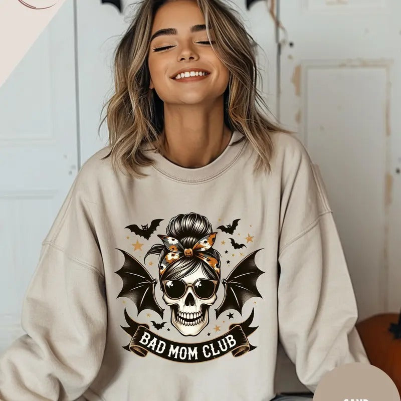 Bad Mom Club Shirt Unisex Halloween Sweatshirt Skeleton Shirt Cute Halloween Sweatshirt Halloween Mama Shirt Halloween Sweatshirt