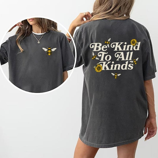 Be Kind To All Kinds Shirt, Sunflowers Bees Kind Graphic Printed Tee, Be Kind Double Sided Tee, Inspirational T-shirt, Positive Message Shirts, Gift For Girls, Women's Tops, Womenswear, Cotton Fabric Relaxed Fit Chic Style