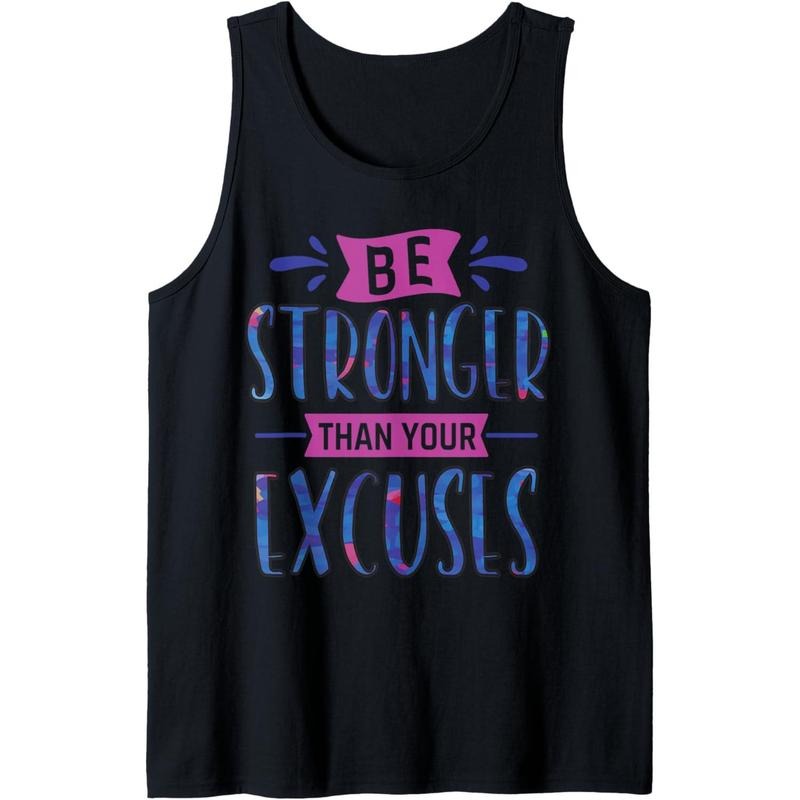 Be Stronger than Your Excuses Tank Top MADE IN USA