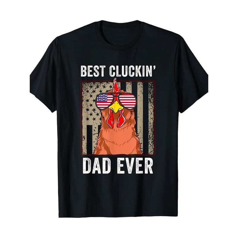 Best Cluckin' Dad Ever" Funny Farm Chicken Graphic Tee - 100% Cotton, Casual Crew Neck Short Sleeve T-Shirt for Men made in usa