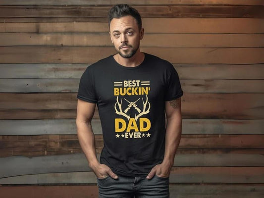 Bestiest Buckin Dad Ever Shirt, Hunting Gift For Dad, Gift For Daddy, Gift For Hunter, Father's Day Present, Unisex Short Sleeve Tee, Crewneck Top