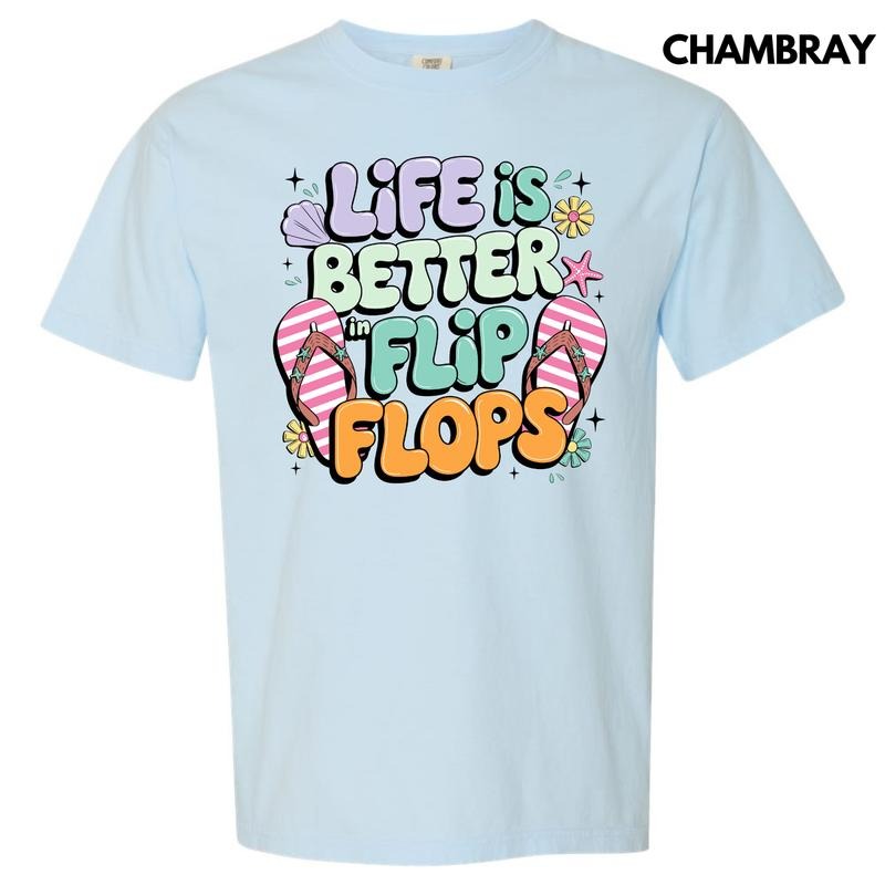Better In Flip Flops Comfort Colors T-Shirt 'NLB'