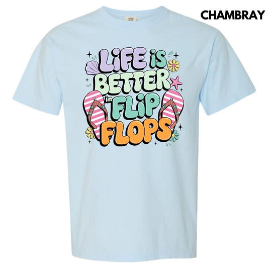 Better In Flip Flops Comfort Colors T-Shirt 'NLB'