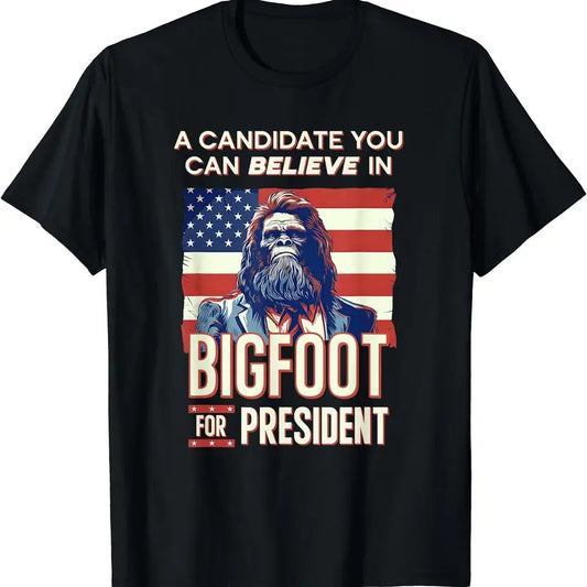 Bigfoot for President Believe Vote Elect Sasquatch Candidate T-Shirt | Unisex Cotton Tee Gifts