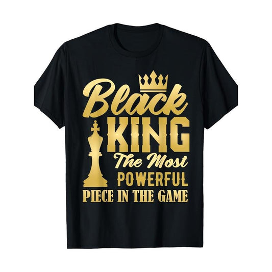 Black King The Most Powerful Piece In The Game Men Boy T-Shirt 100%cotton Made in USA