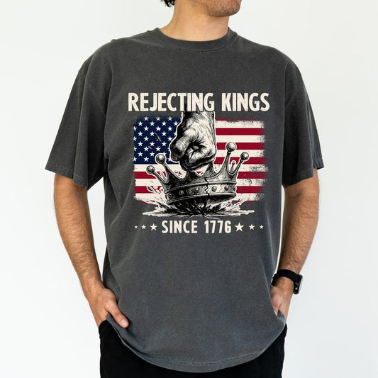 ChicCotton Rejecting Kings Since 1776 Comfort Colors Graphic Tee, No Kings In America T-shirt For Men, Anti MAGA Shirt, Resist Men Tee, Activism Shirt