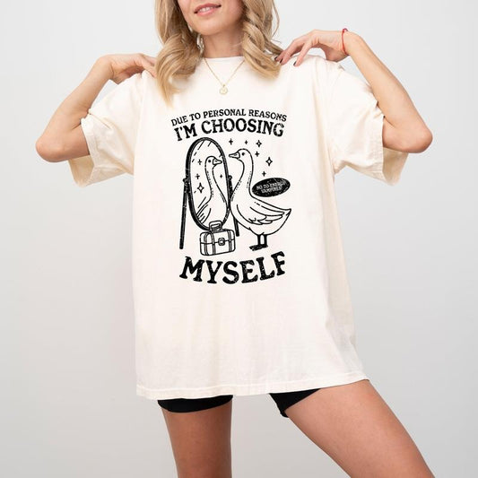 Choosing Myself, Good, Mental Health, Self Care, Funny, Aesthetic, Meme, Tshirt, Women's Comfort Color Tee, Tshirt