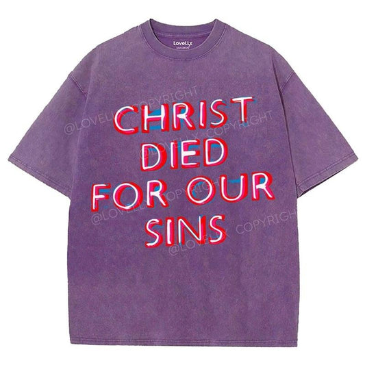 Christ Died For Our Sin Washed T-Shirt, Christian Jesus  t shirts, Vintage 90s Graphic Tee Gift Cotton Top Womenswear Bottom