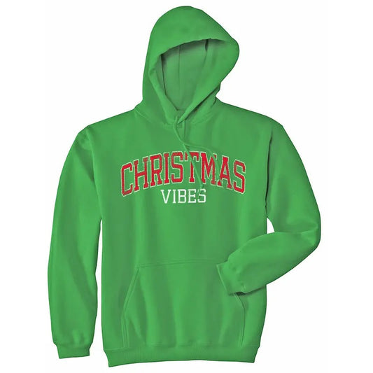 Christmas Vibes Unisex Hoodie Funny Xmas Holiday Season Lovers Hooded Sweatshirt Funny Hoodies Christmas Hoodie Novelty Sweatshirt Green -