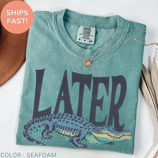 Comfort Colors  Later Gator Shirt, Funny Alligator Shirt, Southern Saying Tee, Retro Gator Shirt, Florida Graphic Tee,Sarcastic Animal Shirt Vintage Letter Print Casual Tee