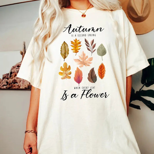Comfort Colors Fall Leafs Shirt, Autumn Shirt, Autumn Is A Second Spring, Pumpkin Harvest Shirt, Pumpkin Patch Shirt, T Is the Season