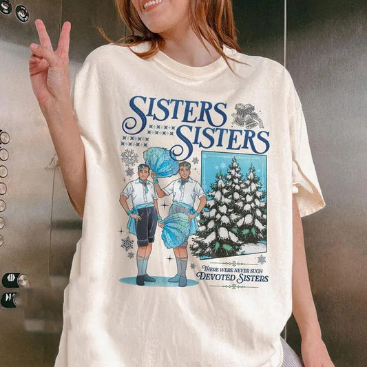 Comfort Colors Haynes Sisters White Christmas Movie Boy Version Shirt, Sisters Sisters Christmas Song Tee, Xmas Gifts For Her, Bing Crosby