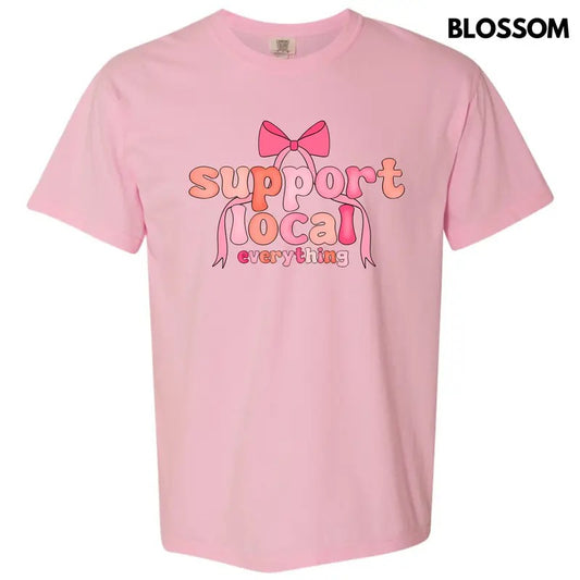 Coquette Support Local Everything Comfort Colors T-Shirt 'NLB'