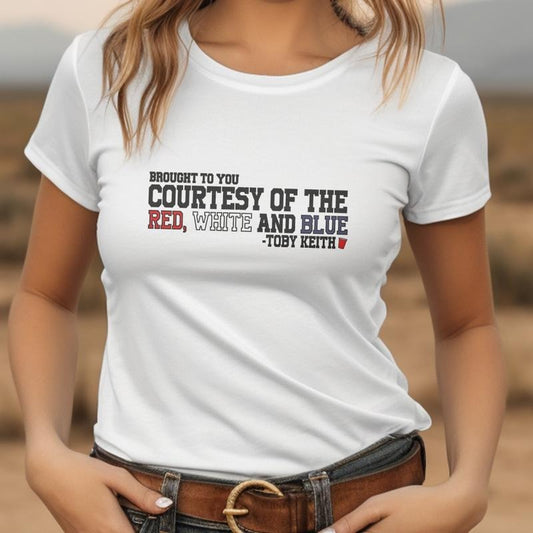 Courtesy Of The Red, White, And Blue Tee