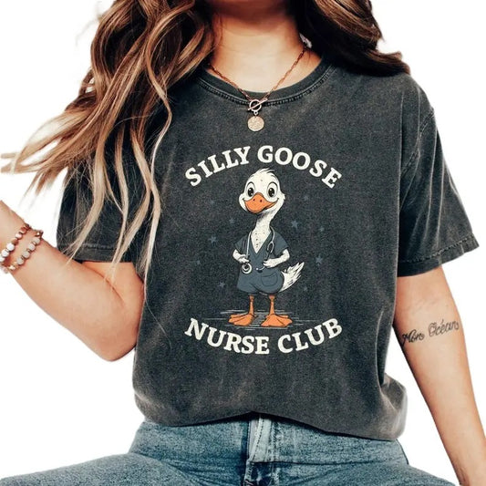 Cute Nurse Silly Goose T-Shirt, Nursing Student T-Shirt, Silly Goose Trendy T-Shirt Nurse Gift, Gift For Nurse Appreciationt, Pediatric Nurse