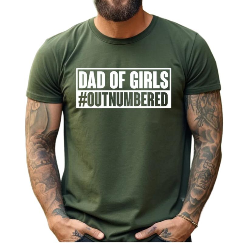 Dad Of Girls Outnumbered Tshirt, Daddy Of Girls Shirt, Dad Gift From Daughters Shirt, Fathers Day Gift Tee, Unisex Short Sleeve Tee, Casual Clothing
