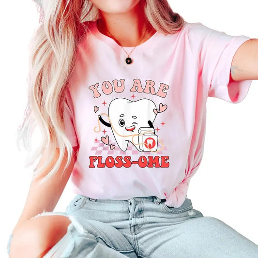Dentist Valentine Shirt, You Are Floss Ome Shirt, Cute Teeth Shirt, Valentine Day Gifts For Dentist Dental Assistant, Valentines T-Shirt, Unisex Short Sleeve Tee Shirt, Valentines Present Ideas, Gifts For Valentines Day Fit Man