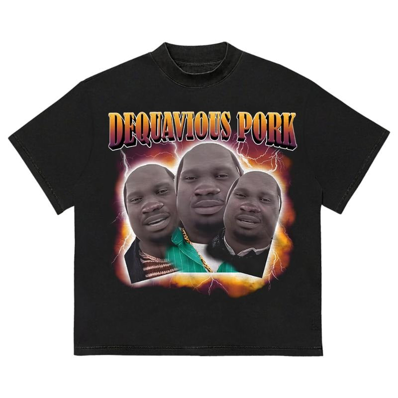 Dequavious Pork Silly Meme T-Shirt HipHop Style Oversized Perfect Everyday Tee