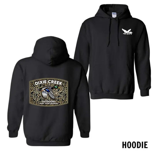 Dixie Creek Hunt Your Passion Outdoors Two-sided Unisex Hoodie - Sweater - T-shirt