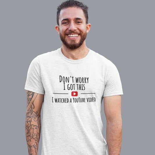 Don't Worry I Got This I Watched A YouTube Video, Funny BBQ T-Shirt, Gift For Men, Gift For Dad, Fathers Tee, Funny Men Meme Shirt, Y2k Tee graphic  tee dad shirt boys  merch Men's Regular Fit Graphic T-shirt Men's Graphic Round Neck T-shirt