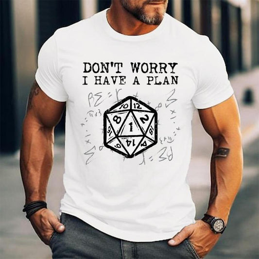 Dont Worry I Have Plan Funny Men Boys Unisex T-Shirt, Cotton 100%, Top Trending Fashion