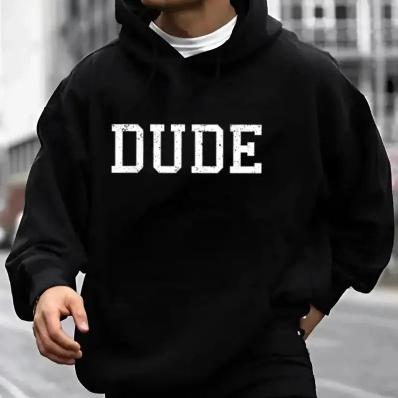 Dude Funny Graphic Hoodie Casual Street Style Fleece Fabric Pullover Hooded Sweatshirt for Women for Men, Perfect Gift