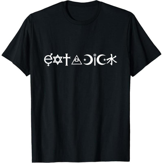 Eat a Dick - Coexist Parody Shirt white text T-Shirt made in usa