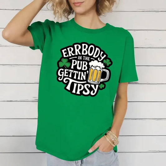 Errbody In The Pub Gettin' Tipsy Sweatshirt, St Patty's Drinking Shirt, Lucky Shirt, Let's Day Drink Hoodie, Unisex Crewneck Pullover Tee, Casual Clothing