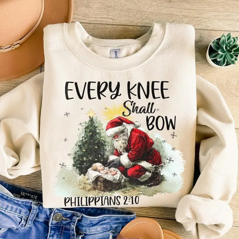Every Knee Shall Bow Sweatshirt,hooodie,tshirt, Nativity Scene Sweater, Santa Claus Christmas Shirt, Keeling Santa Shirt, Baby Jesus Shirt, Christmas Shirt