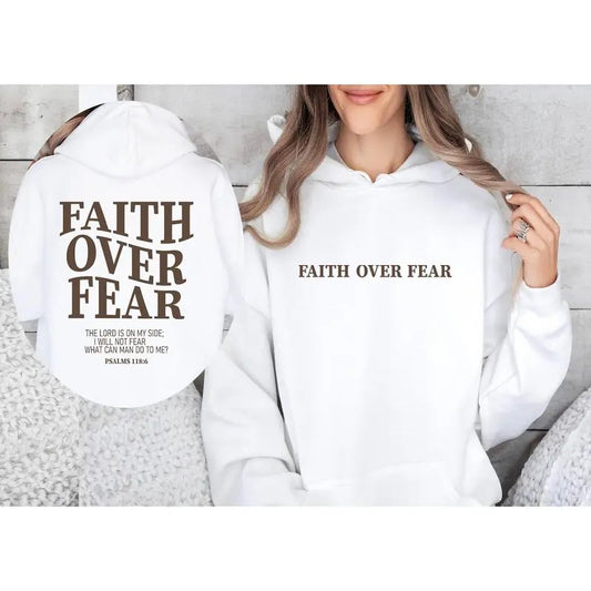 Faith Over Fear Christian Sweatshirt-Hoodie,Christian Sweatshirt,Jesus Hoodie