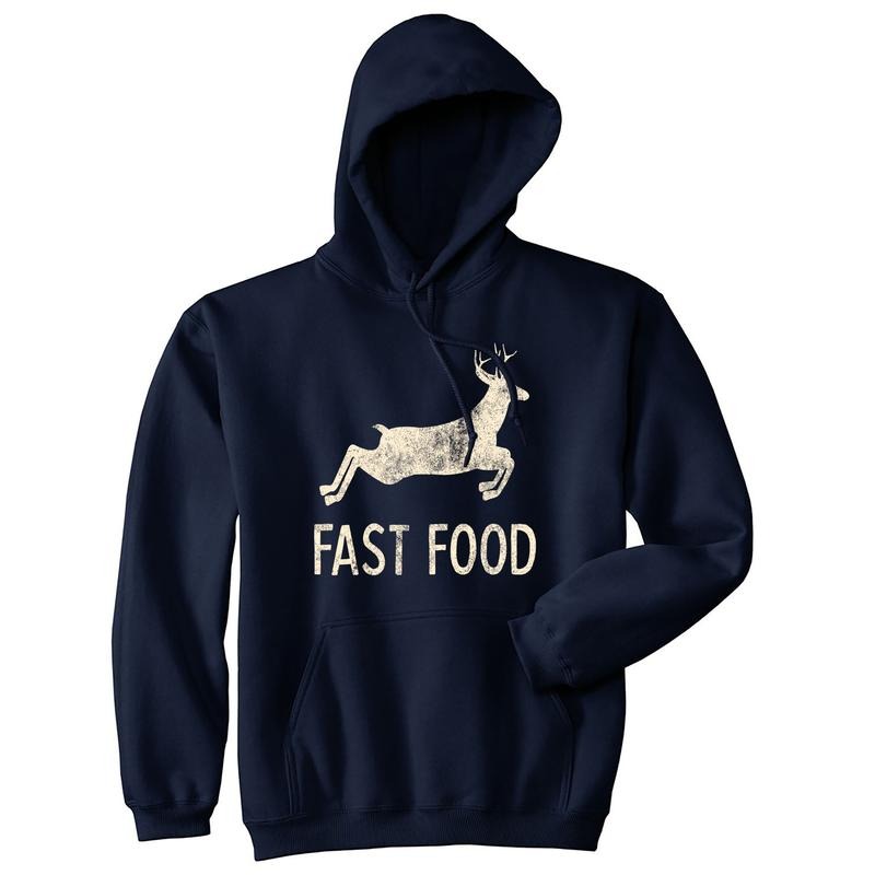 Fast Food Hoodie Funny Deer Hunting Sarcasm Gift for Hunter Graphic  Sweatshirt Funny Hoodies Hunting Hoodie Funny Sarcastic Pullover Novelty Sweatshirt Navy -
