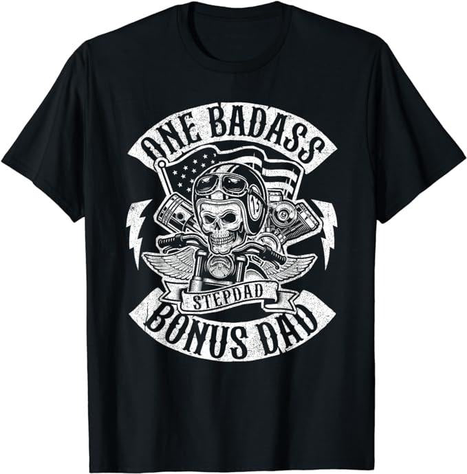 Father's Day T-Shirt, Gifts For Stepdad, One Badass Bonus Stepdad Biker Step Dad Fathers Day Gift T-Shirt Menswear Casual Cotton