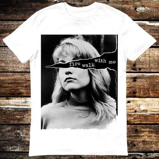 Fire Walk With Me Laura Palmer Twin Peaks T Shirt Meme Gift Top Tee Unisex Gamer Movie Music 6319