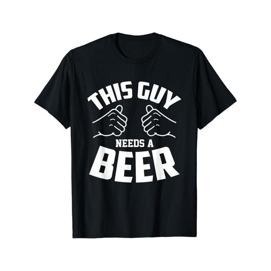 Funny 'This Guy Needs a Beer' Graphic Tee - Soft Cotton, Casual Summer T-Shirt for Men & Women, Breathable Crew Neck Top made in usa
