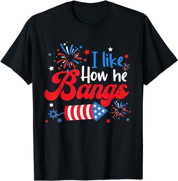 Funny 4th of July Shirts For Men, I Like How She Explodes Fireworks Funny Couple 4th Of July T-Shirt Menswear Casual Cotton Fashion Tee