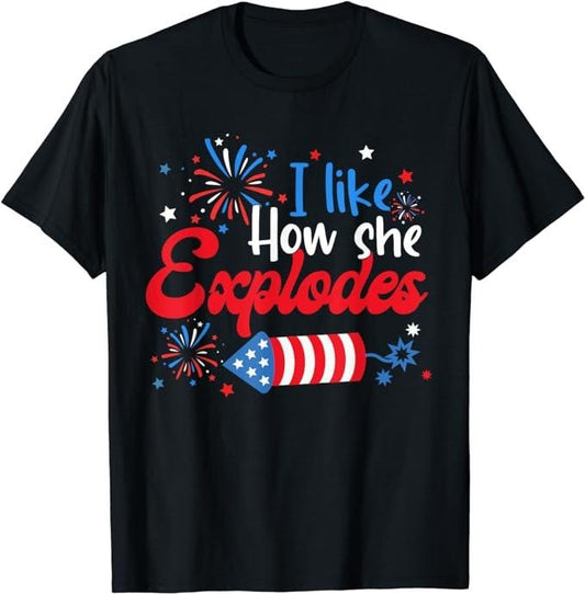 Funny 4th of July Shirts For Men, I Like How She Explodes Fireworks Funny Couple 4th Of July T-Shirt Menswear Top Casual Cotton Fashion Basic