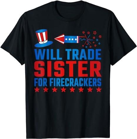 Funny 4th of July Shirts For Men, Will Trade Sister For Firecrackers Funny Boys 4th Of July T-Shirt Menswear Top Casual Cotton Fashion Tee