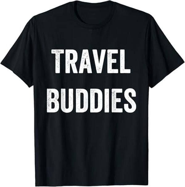 Funny Best Friend Shirts, Gift For Best Friend, Travel Buddies Children Matching Couple Friends Family T-Shirt Menswear Top Casual Comfort