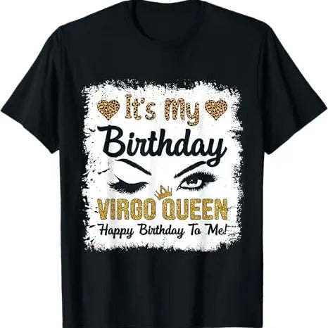 Funny Birthday Shirts, It is My Birthday Virgo Queen Funny for Woman Girl T-Shirt - Menswear Top