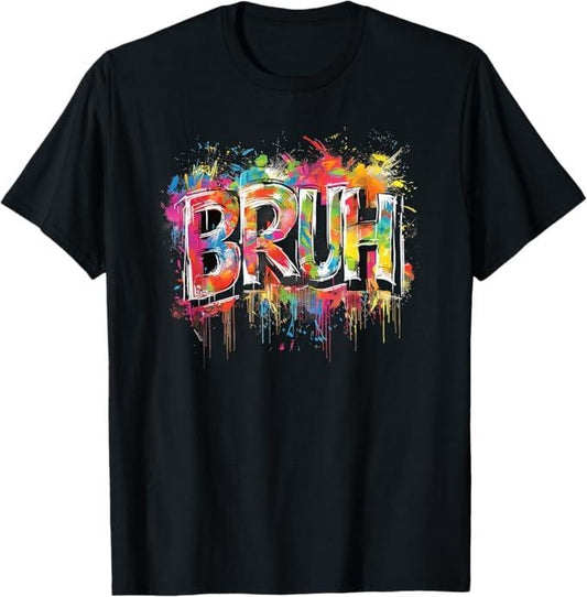 Funny Bruh Shirt, Bruh Meme Funny Saying Graffiti Aesthetic T-Shirt - Menswear Top meme t-shirt