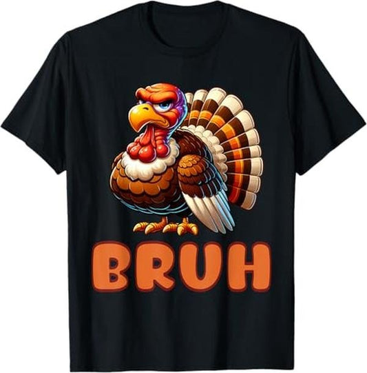 Funny Bruh Shirt, Funny Bruh Thanksgiving Meme Saying T-Shirt - Menswear Top