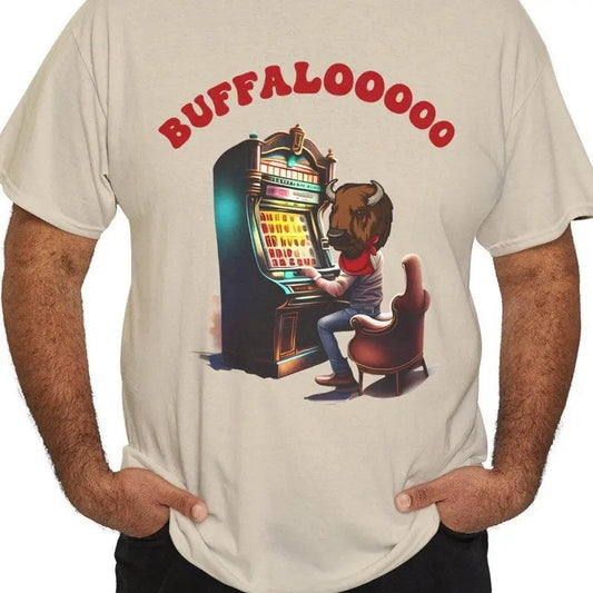 Funny Buffalo Slot Machine T Shirt, Hilarious Gambling Casino T-Shirt, Sarcastic Las Vegas Apparel, Clever Buffalooooo Tee, Fun Unique Gift