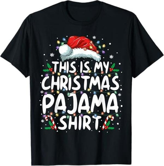 Funny Christmas Shirt, Christmas Gift, This Is My Christmas Pajama Shirt Funny Xmas PJs Men Women T-Shirt - Menswear Top