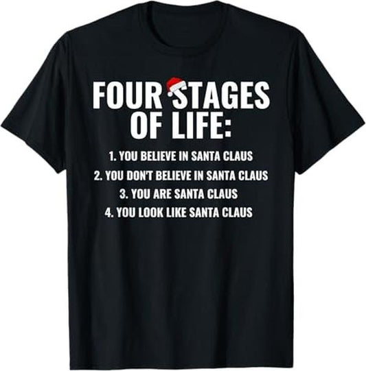 Funny Christmas Shirts, Christmas Funny Four Stages of life Santa Claus Humor Meme T-Shirt - Menswear Top